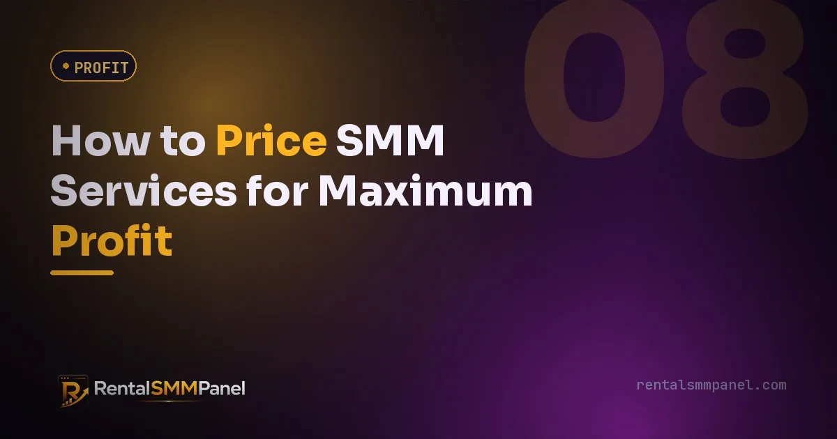 How to Price SMM Services for Maximum Profit